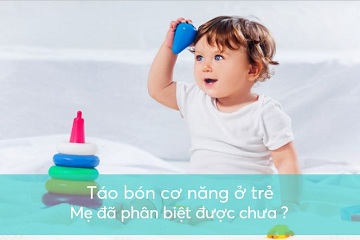tao-bon-co-nang-o-tre-táo-bón-cơ-năng-ở-trẻ