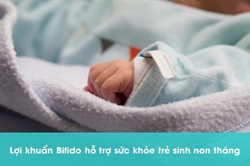 lợi khuẩn Bifido cho trẻ sinh non tháng