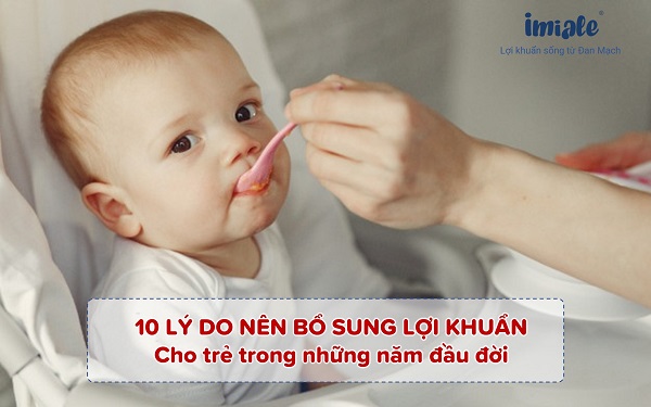 10 lý do cần bổ sung lợi khuẩn cho trẻ