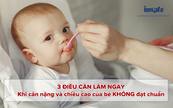 3 điều cần làm ngay khi chiều cao, cân nặng của bé không đạt chuẩn