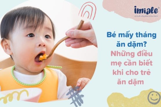 Mấy tháng ăn dặm
