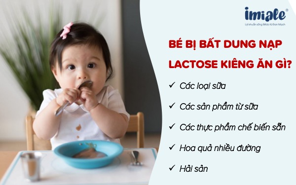 Bé bị bất dung nạp Lactose mẹ kiêng gì, ăn gì 