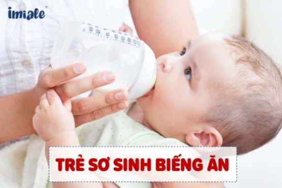 Trẻ sơ sinh biếng ăn