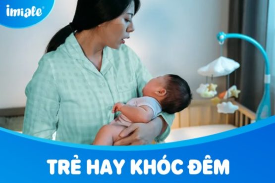 Trẻ hay khóc đêm