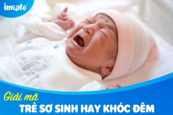 Giải mã trẻ sơ sinh hay khóc đêm – Mẹ đã thực sự hiểu đúng? Giải mã trẻ sơ sinh hay khóc đêm – Mẹ đã thực sự hiểu đúng?