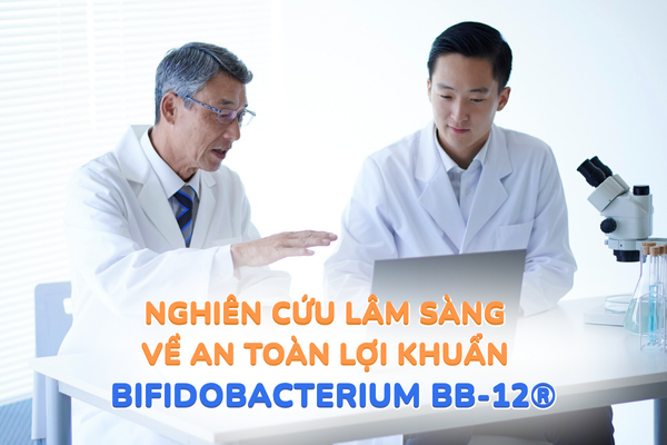 Nghiên cứu lâm sàng chứng minh hiệu quả của chủng lợi khuẩn Bifibacterium BB-12®